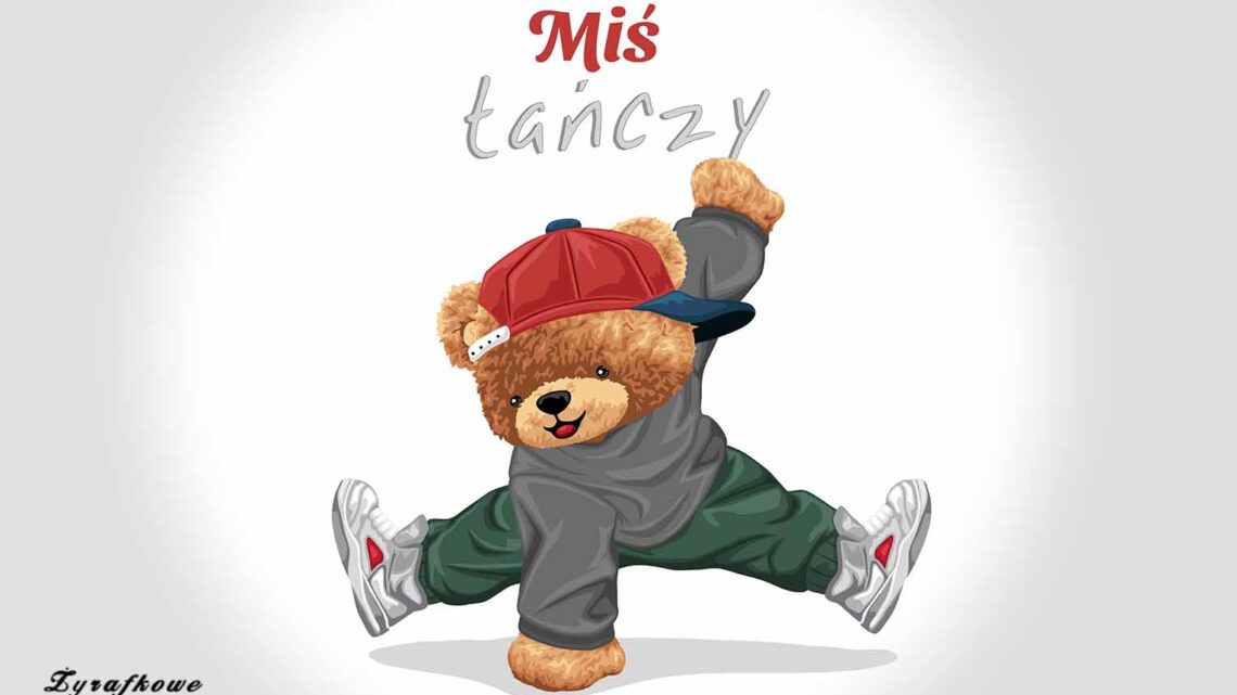 Mój Miś tańczy